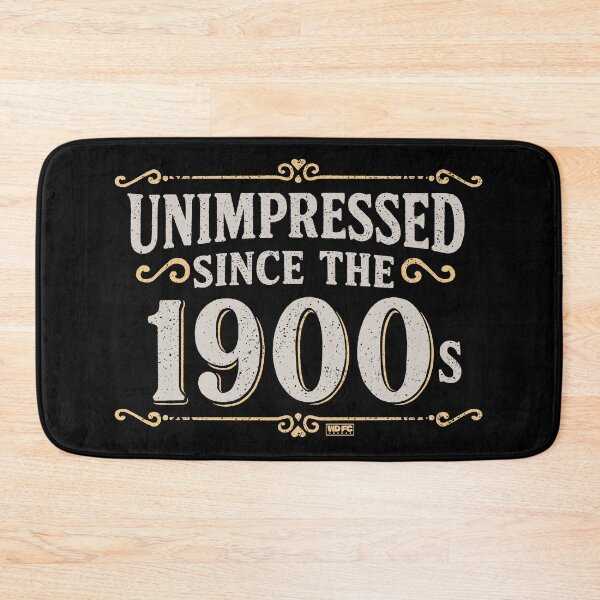 Item preview, Unimpressed since the 1900s designed and sold by World Domination For Cats ®.