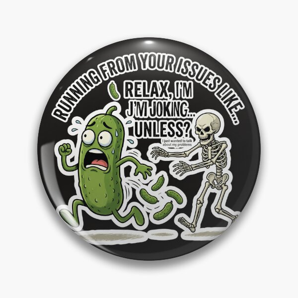 Item preview, Funny Pickle Running From Issues Skeleton Meme designed and sold by Basma Designs | Funny Shirts, Stickers & Mugs.