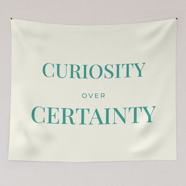 Item preview, Curiosity Over Certainty – Minimalist Inspirational Typography Design designed and sold by QCena.