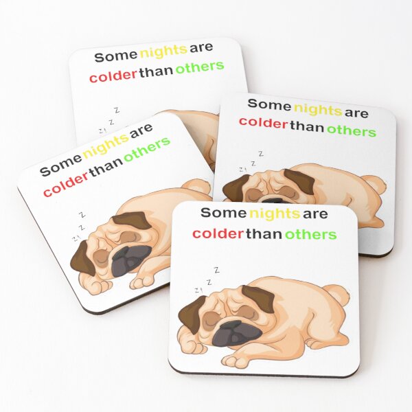 Item preview, Some Nights Are Colder Than Others designed and sold by Street Paws.