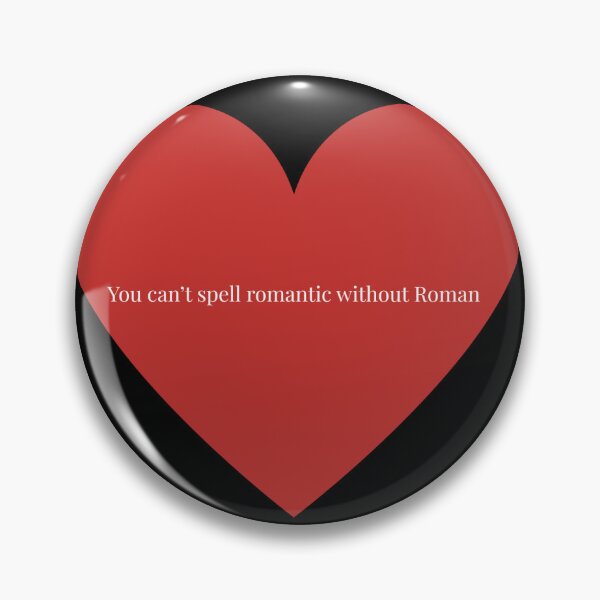 Item preview, You can't spell romantic without Roman! designed and sold by Ancient Epics.