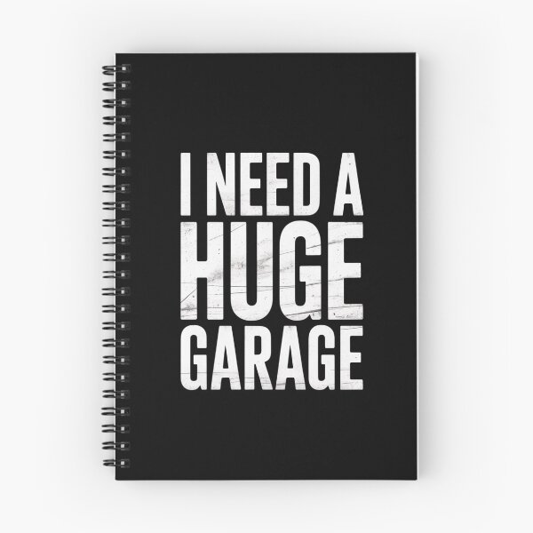 Item preview, I Need A Huge Garage Funny Car Mechanic designed and sold by ZACK ART.