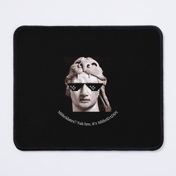 Item preview, Not Mithridates... MithriDADDY designed and sold by Ancient Epics.