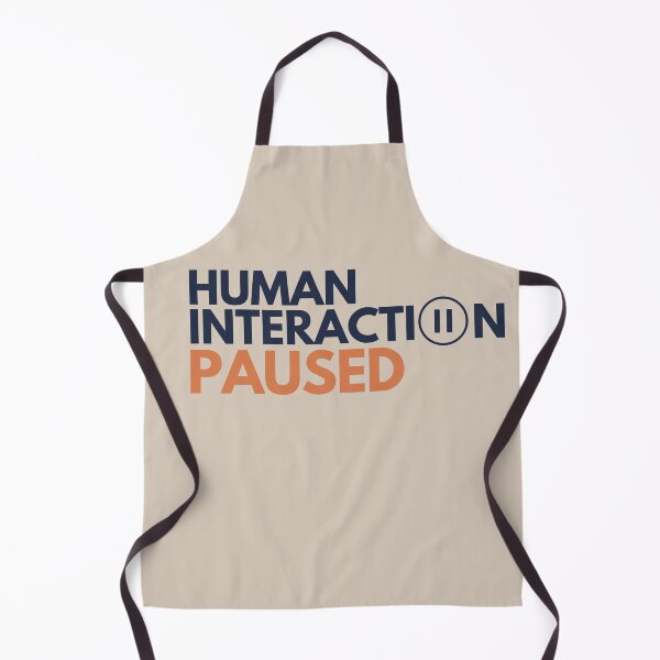 Item preview, Human Interaction Paused – Funny Introvert designed and sold by No Excuses Supply.