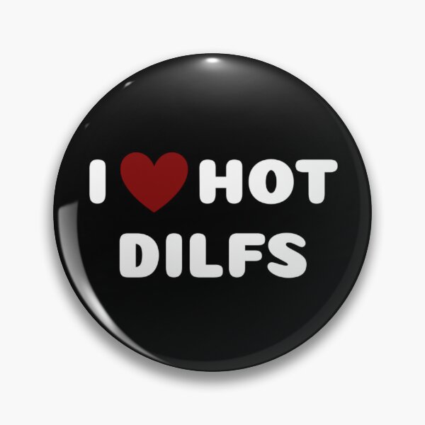Item preview, I LOVE HOT DILFS designed and sold by Ravokee.