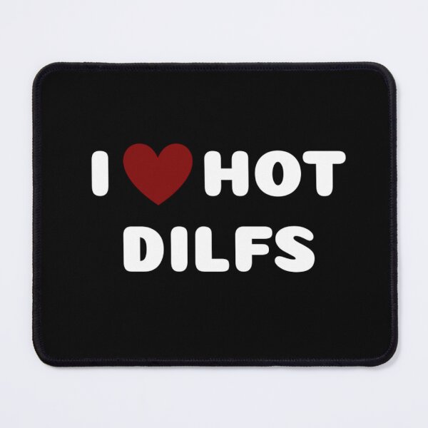 Item preview, I LOVE HOT DILFS designed and sold by Ravokee.