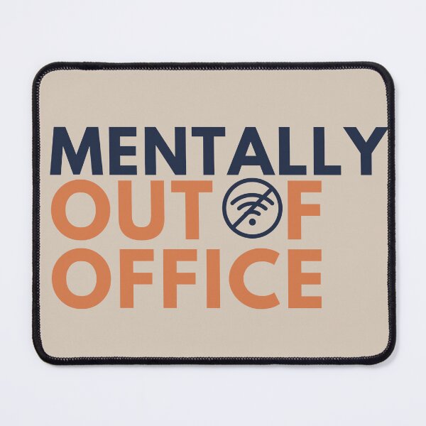 Item preview, Mentally Out of Office – Funny Burnout & Introvert designed and sold by No Excuses Supply.