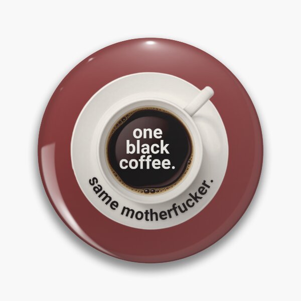 Item preview, One black coffee designed and sold by modernamymarch.