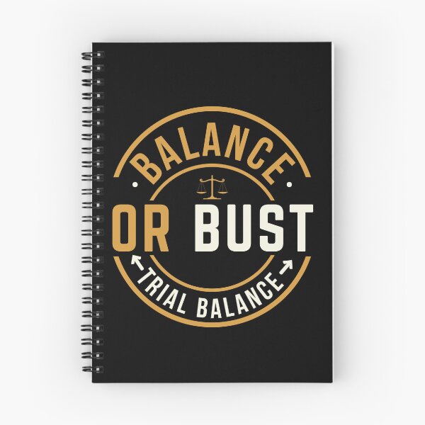 Item preview, Balance Or Bust | Funny Accountant & CPA Trial Balance Design designed and sold by FCA SIR MERCH .