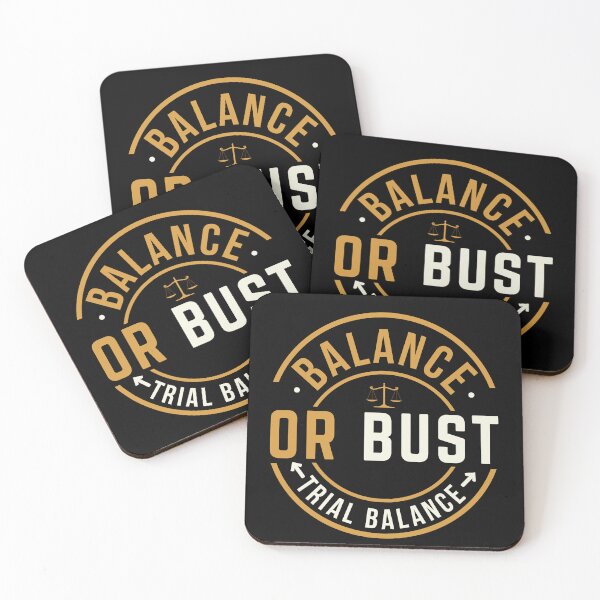 Item preview, Balance Or Bust | Funny Accountant & CPA Trial Balance Design designed and sold by FCA SIR MERCH .
