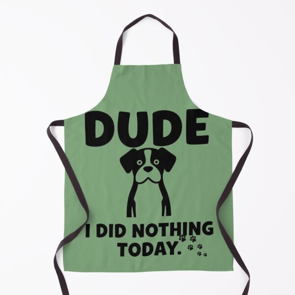 Item preview, DUDE. I DID NOTHING TODAY designed and sold by ekemarket.