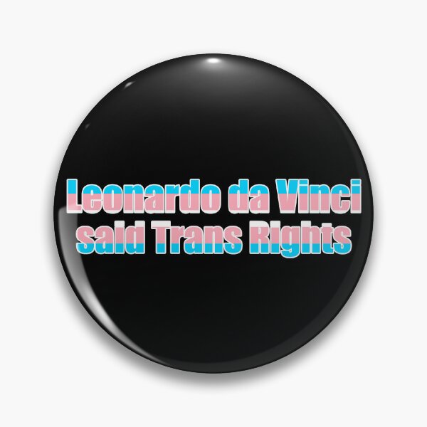 Item preview, Leonardo da Vinci Said Trans Rights designed and sold by skeleton-richart.