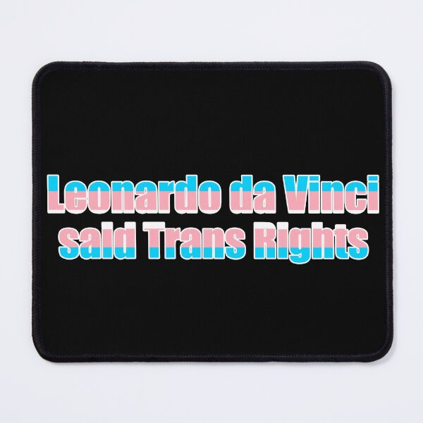 Item preview, Leonardo da Vinci Said Trans Rights designed and sold by skeleton-richart.