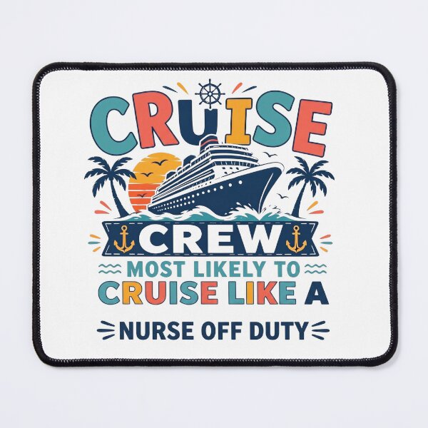 Item preview, Most Likely to Cruise Like a Nurse Off Duty – Funny Family Cruise Crew Matching Nurse Vacation designed and sold by Winarrts.