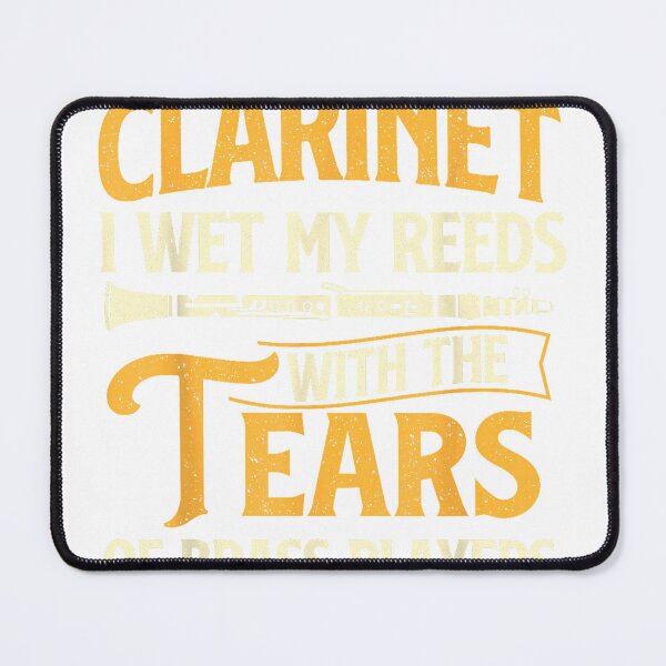 Item preview, I Wet My Reeds with The Tears of Brass Players - Clarinetist T-Shirt Small designed and sold by kakashii7.