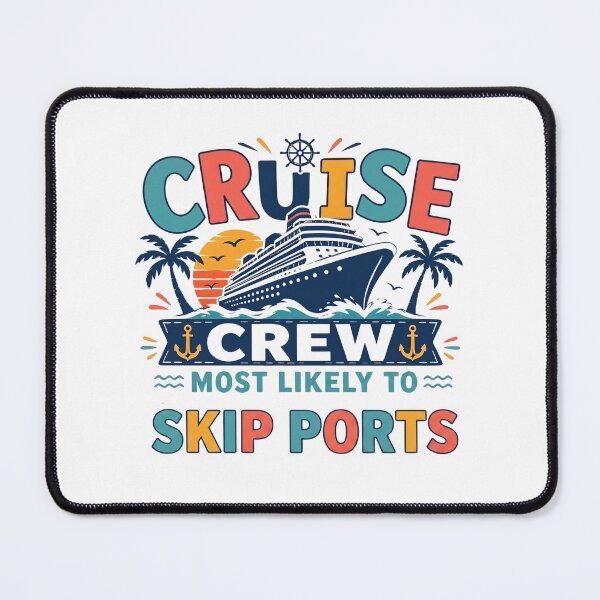 Item preview, Most Likely to Skip Ports – Funny Matching Family Cruise Crew Cruise Squad Vacation  designed and sold by Winarrts.