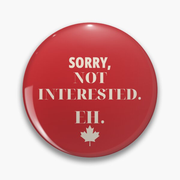 Item preview, Sorry Not Interested Eh Vintage Canada Maple Tee designed and sold by LoudSection.