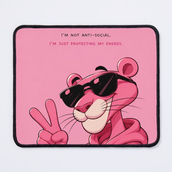 Item preview, Protecting My Energy Pink Panther Quote designed and sold by alchemist1636 .