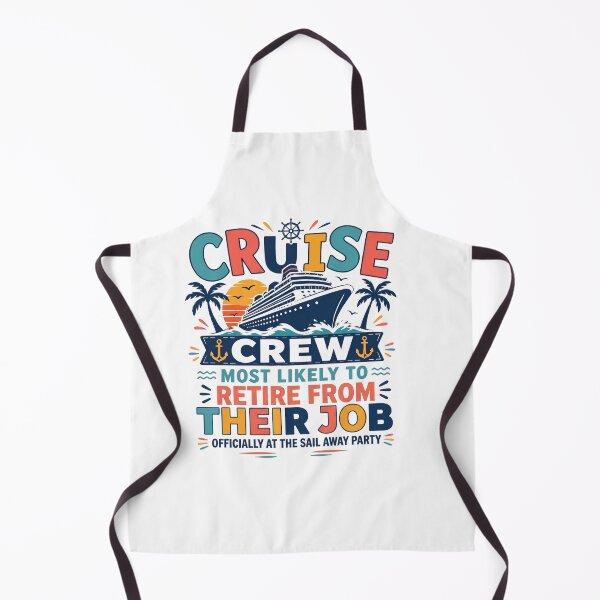 Item preview, Most Likely to Retire From Their Job at the Sail Away Party – Funny Cruise Retirement Matching Cruise Squad  designed and sold by Winarrts.