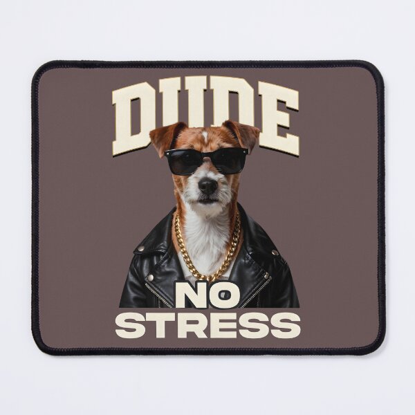 Item preview, DUDE. NO STRESS designed and sold by ekemarket.