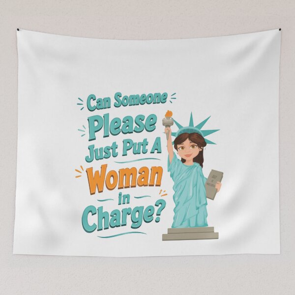 Item preview, Can Someone Please Just Put A Woman In Charge? Feminism Women's Rights Activism designed and sold by HumansStuck12.