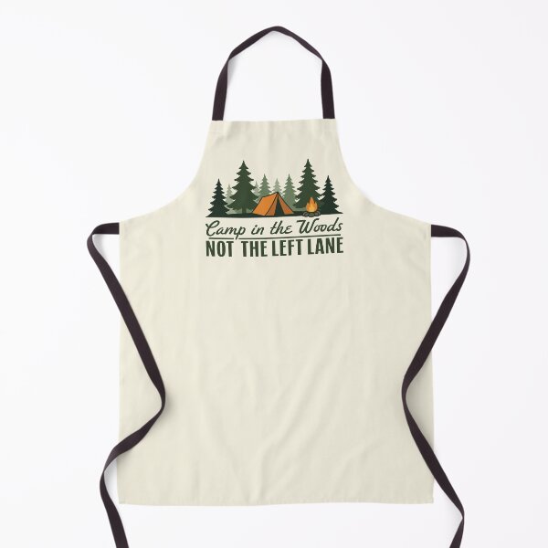 Item preview, Camp in the Woods Not the Left Lane designed and sold by MaddiLoppnow.