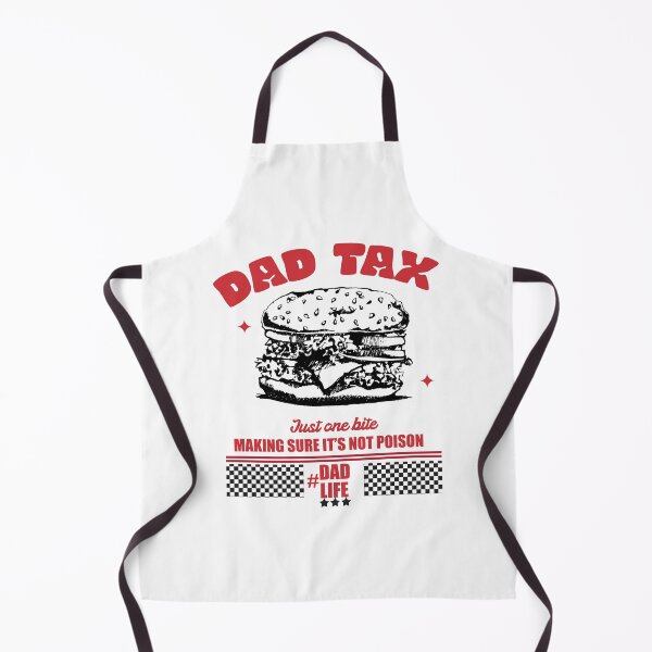 Item preview, Dad Tax Making Sure It’s Not Poison - Funny Food Dad Joke designed and sold by delllsdesigns.