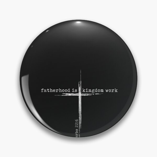 Item preview, Fatherhood is Kingdom Work Christian Dad Men Father's Day designed and sold by CriseldaBruning.