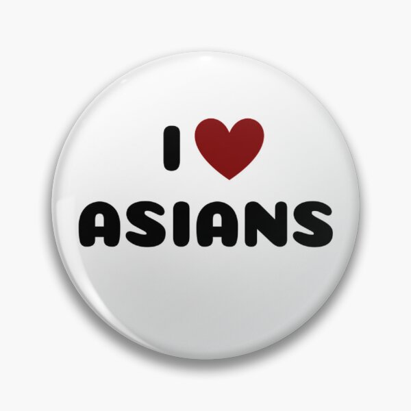 Item preview, I LOVE ASIANS designed and sold by Ravokee.