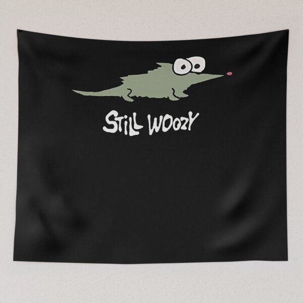 Item preview, still woozy merch designed and sold by olkravey.