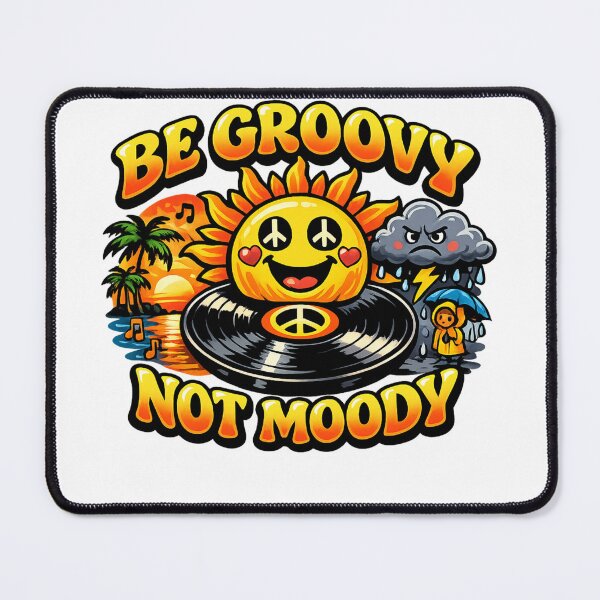 Item preview, Be Groovy Not Moody Retro Sun Vibes designed and sold by Dresut.