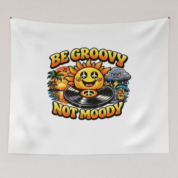 Item preview, Be Groovy Not Moody Retro Sun Vibes designed and sold by Dresut.