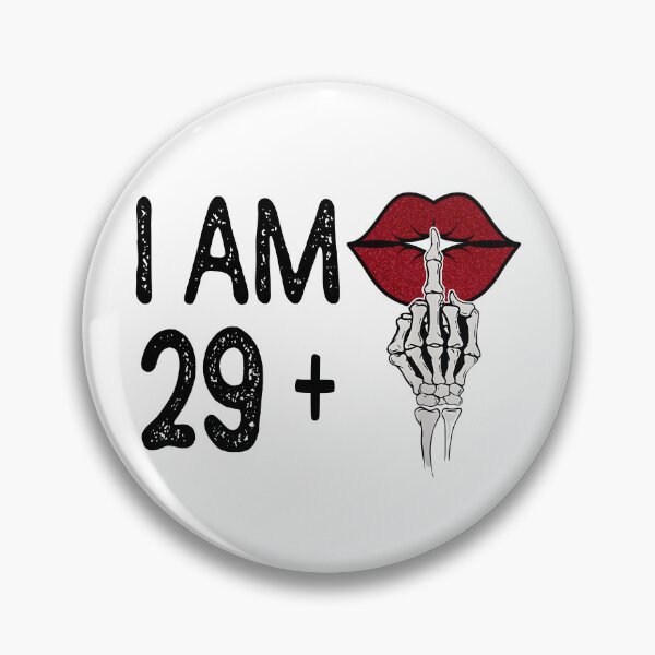 Item preview, I Am 29 Plus Middle Finger designed and sold by ChrisPfeiffer.
