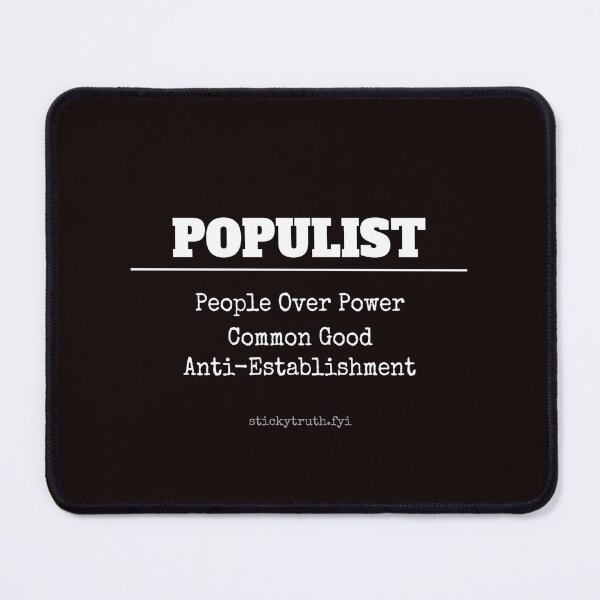 Item preview, Populist Political Foundations designed and sold by Sticky Truth.
