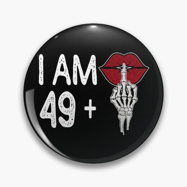 Item preview, I Am 49 Plus Middle Finger designed and sold by ChrisPfeiffer.