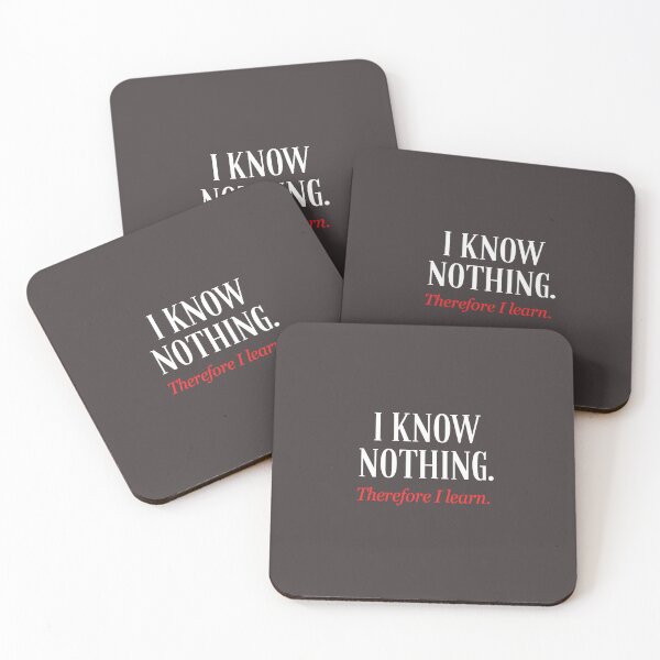 Item preview, I Know Nothing Therefore I Learn Philosophy Student Teacher Quote designed and sold by laughingshirts.