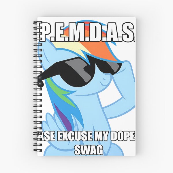 Item preview, PEMDAS Please Excuse My Dope Ass Swag Rainbow Dash Meme designed and sold by Randommeams.