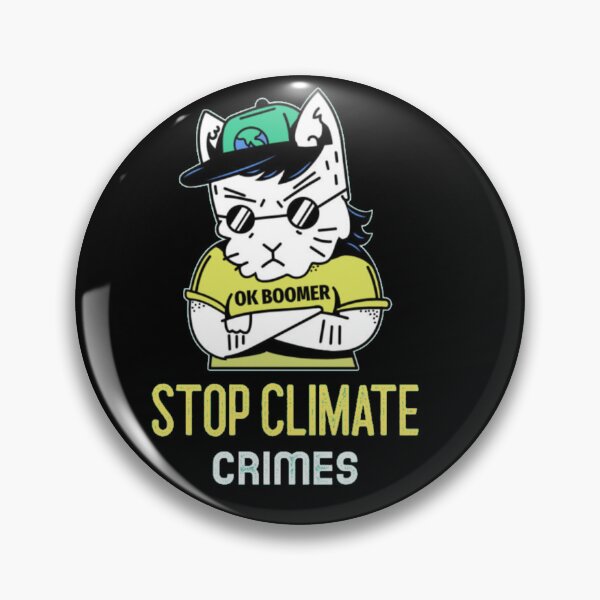 Item preview, Stop Climate Crimes Ok Boomer Cat designed and sold by GenZFashion000.