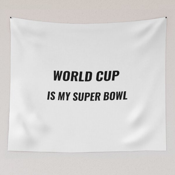 Item preview, World Cup Is My Super Bowl T-Shirt – Soccer Fan Tee | Uncle Jichuan designed and sold by Uncle-Jichuan.