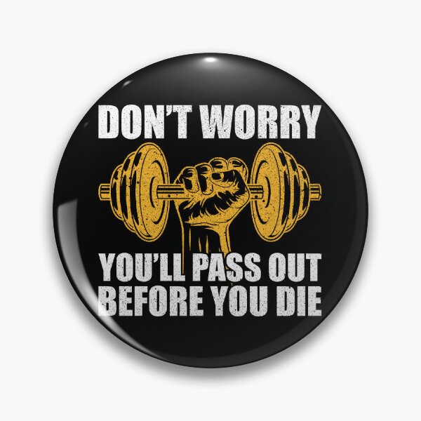 Item preview, Dont Worry, You Will Pass Out Before You Die - Funny Personal Gym Trainer Joke designed and sold by asyanavirgifa.