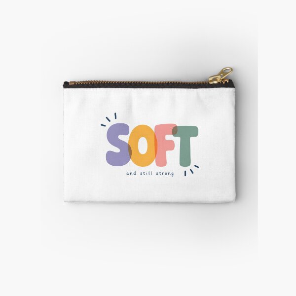 Item preview, SOFT and Still Strong designed and sold by EuphoriaWithin.