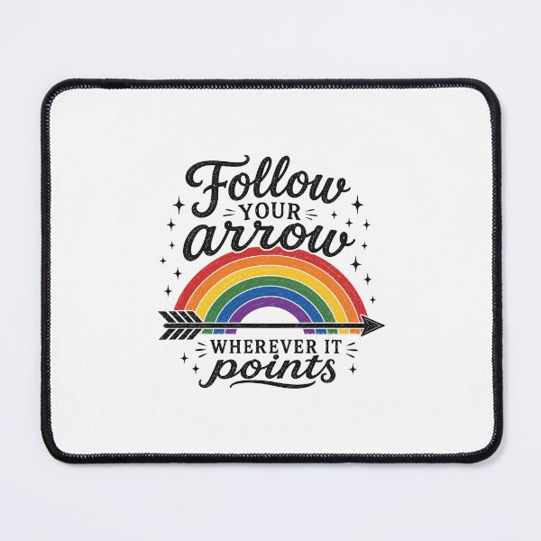 Item preview, Follow Your Arrow designed and sold by samalibu.