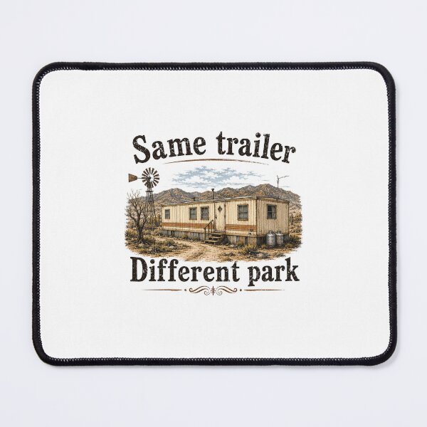Item preview, Same Trailer Different Park designed and sold by samalibu.