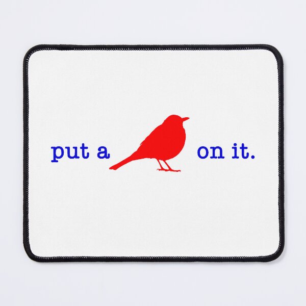 Item preview, Put A Bird On It (21) designed and sold by Normbot2000.