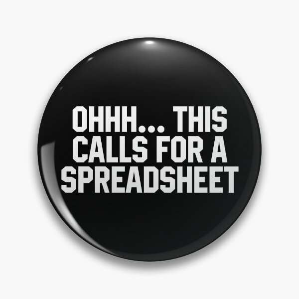 Item preview, Ohhh This Calls For A Spreadsheet! - Funny Accounting designed and sold by miftareihanny.