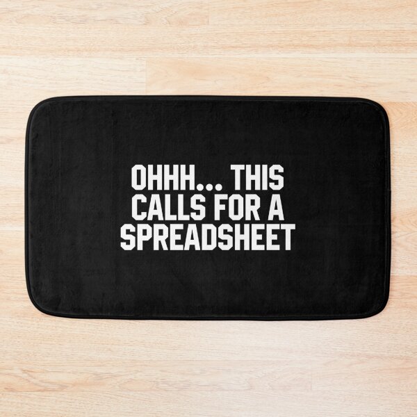Item preview, Ohhh This Calls For A Spreadsheet! - Funny Accounting designed and sold by miftareihanny.