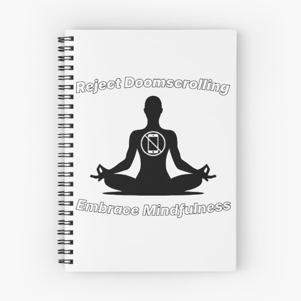 Item preview, Reject Doomscrolling, Embrace Mindfulness designed and sold by R-A Designs.