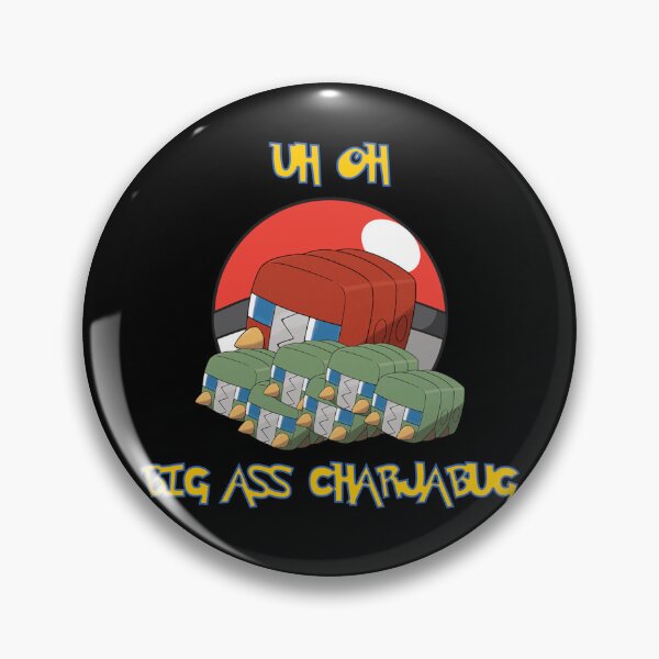 Item preview, UH OH! BIG ASS CHARJABUG! designed and sold by OverlordVGS.