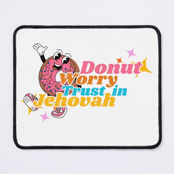 Item preview, Donut Worry Trust in Jehovah Retro Cartoon designed and sold by Paradise JW Graphics & Gifts.