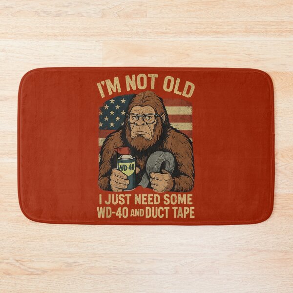 Item preview, Bigfoot I'm Not Old I Just Need Some WD-40 Funny Birthday designed and sold by Mjayshop.